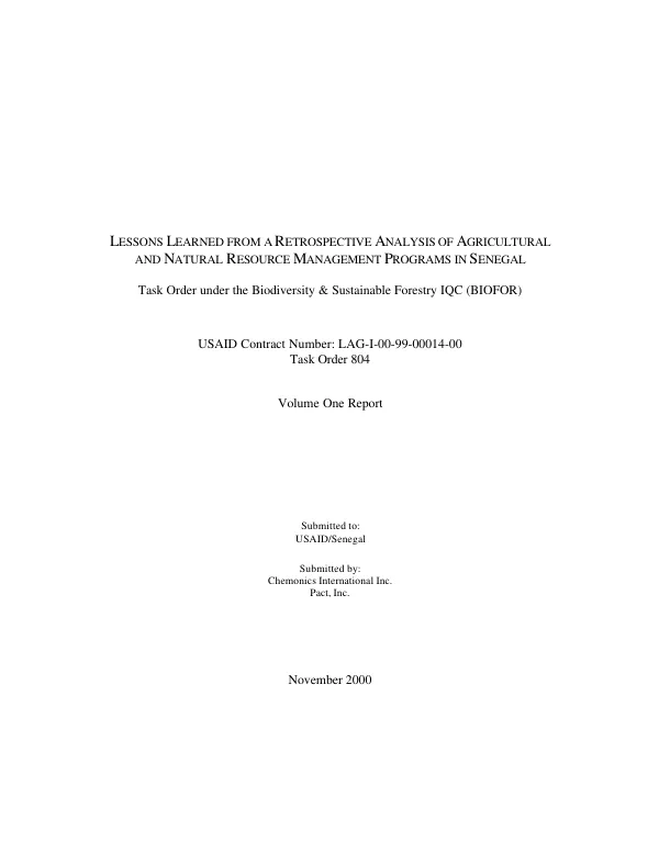 Lessons learned from a retrospective analysis of agricultural and natural resource management programs in Senegal : volume one report