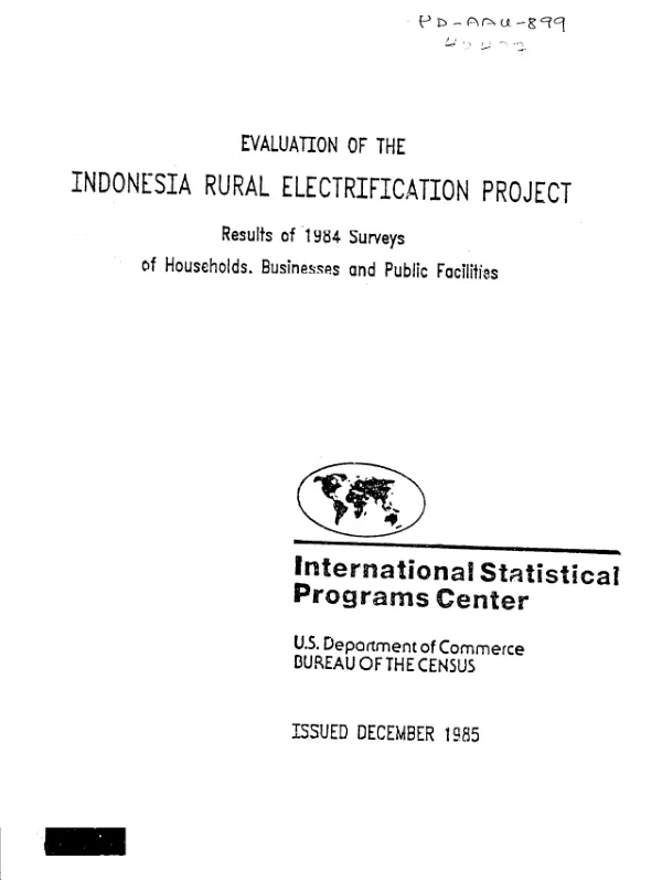 Evaluation of the Indonesia rural electrification project : results of 1984 surveys of households, businesses and public facilities