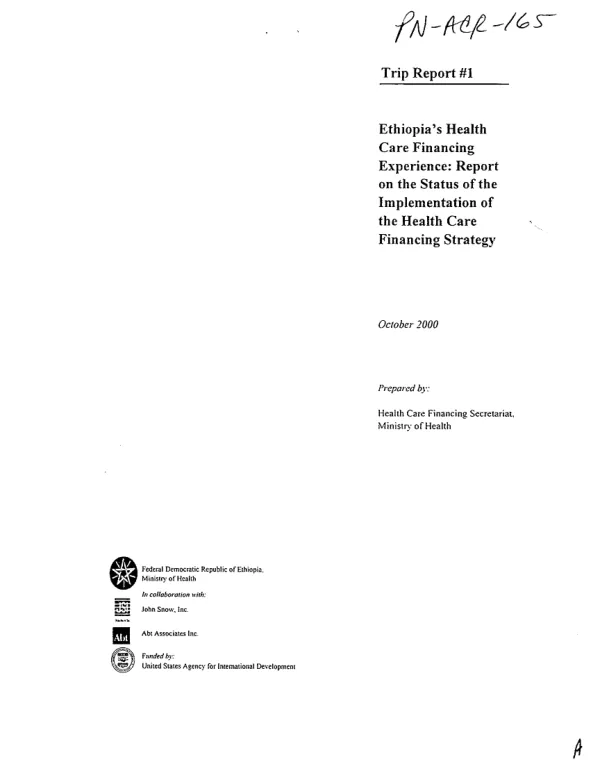 Ethiopia"s health care financing experience : report on the status of the implementation of the health care financing strategy