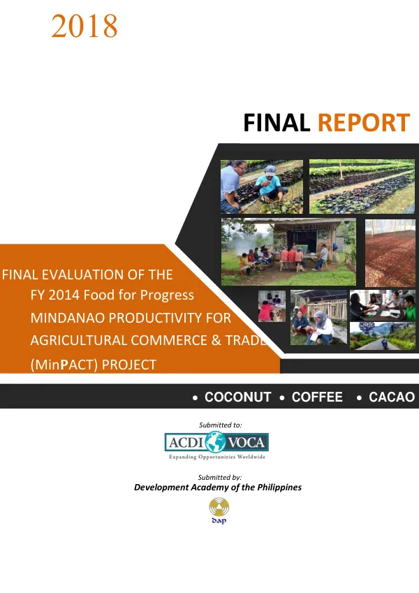 Final evaluation for the FY 2014 food for progress Mindanao productivity for agricultural commerce and trade (MinPACT) project in the Philippines