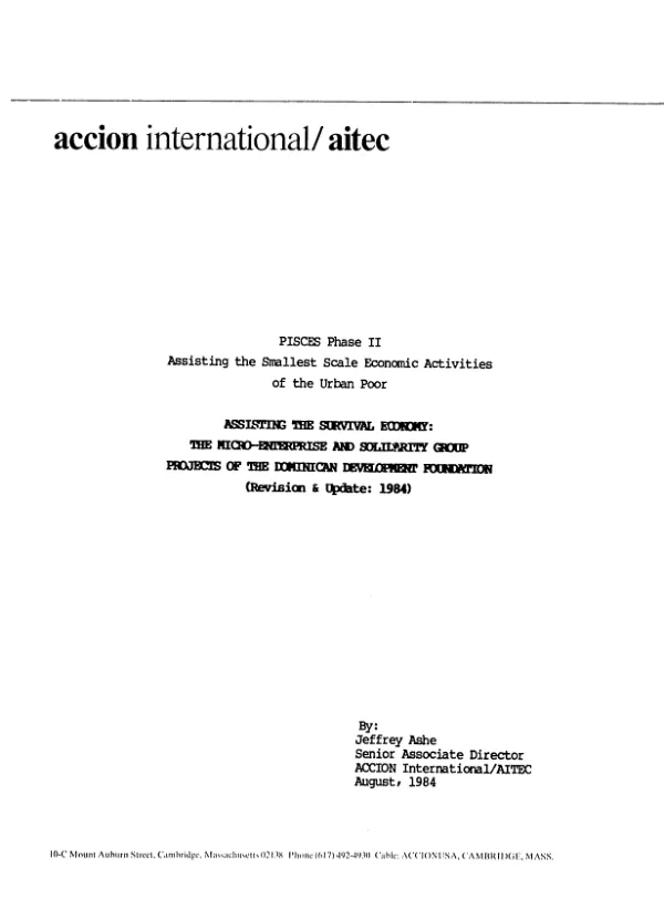 PISCES phase II : assisting the smallest scale economic activities of the urban poor; assisting the survival economy: the micro-enterprise and solidarity group projects of the Dominican Development Foundation (revision and update: 1984)