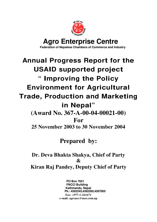 Annual progress report for the USAID supported project "improving the policy environment for agricultural trade, production and marketing in Nepal" (award no. 367-A-00-04-00021-00) for 25 November 2003 to 30 November 2004