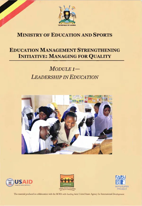 Education management strengthening initiative : managing for quality. Module 1 -- leadership in education