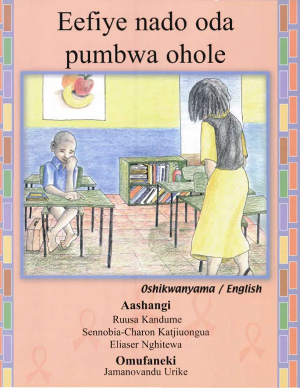 Eefiye nado odo pumbwe ohole = (Orphans need love too)