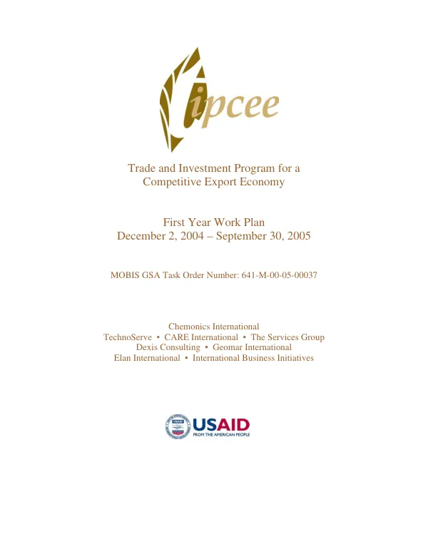 Trade and investment program for a competitive export economy (TIPCEE) : first year work plan, December 2, 2004-September 30, 2005