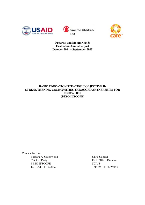 Progress and monitoring & evaluation annual report (October 2004-September 2005) : basic education strategic objective II/strengthening communities through partnerships for education (BESO II/SCOPE)