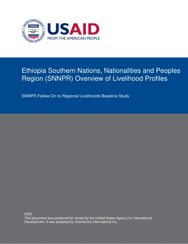 Ethiopia Southern Nations, Nationalities and Peoples Region (SNNPR) overview of livelihood profiles : SNNPR follow-on to regional livelihoods baseline study