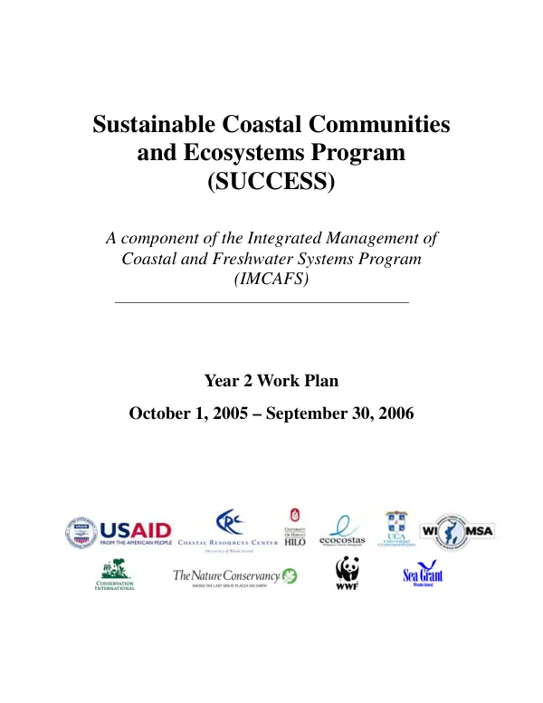Sustainable coastal communities and ecosystems program (SUCCESS) : year 2 work plan, October 1, 2005-September 30, 2006