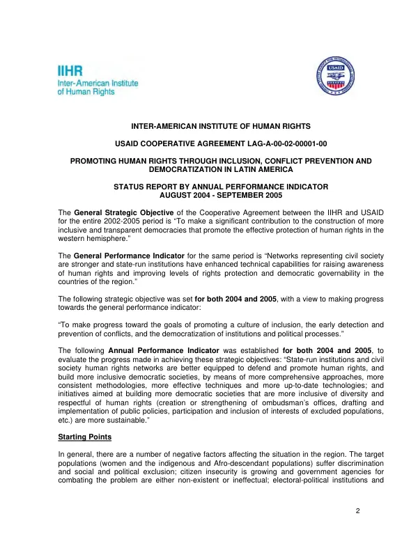 Inter-American Institute of Human Rights : USAID cooperative agreement LAG-A-00-02-00001-00 -- promoting human rights through inclusion, conflict prevention and democratization in Latin America : status report by annual performance indiator, August 2004-September 2005