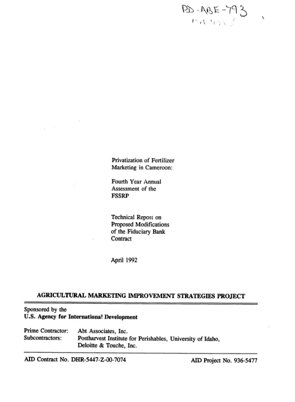 Privatization of fertilizer marketing in Cameroon : fourth year annual assessment of FSSRP -- technical report on proposed modifications of the Fiduciary Bank contract
