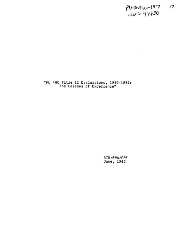PL-480 Title II evaluations, 1980-1985 : the lessons of experience