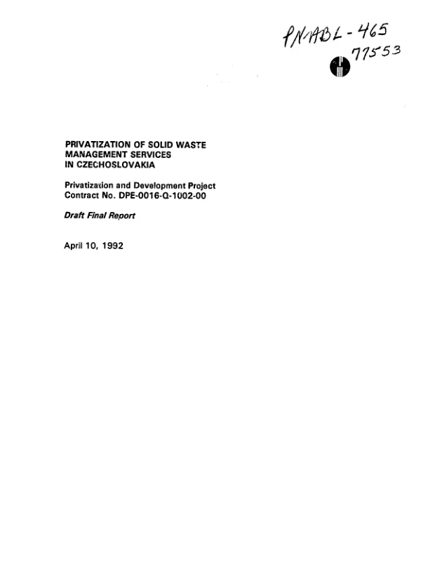 Privatization of solid waste management services in Czechoslovakia : privatization and development project, contract no. DPE-0016-Q-[00]-1002-00