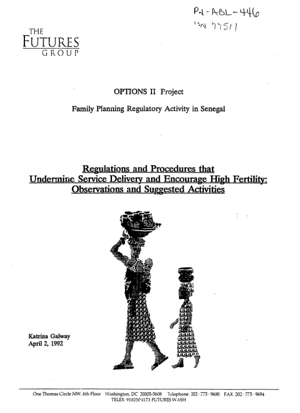 Options II project -- family planning regulatory activity in Senegal -- regulations and procedures that undermine service delivery and encourage high fertility : observations and suggested activities