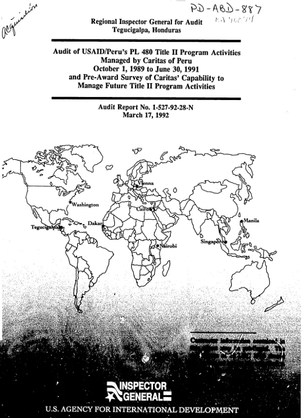 Audit of USAID/Peru"s PL 480 Title II program activities managed by Caritas of Peru, October 1, 1989 to June 30, 1991 and pre-award survey of Caritas" capability to manage future Title II program activities