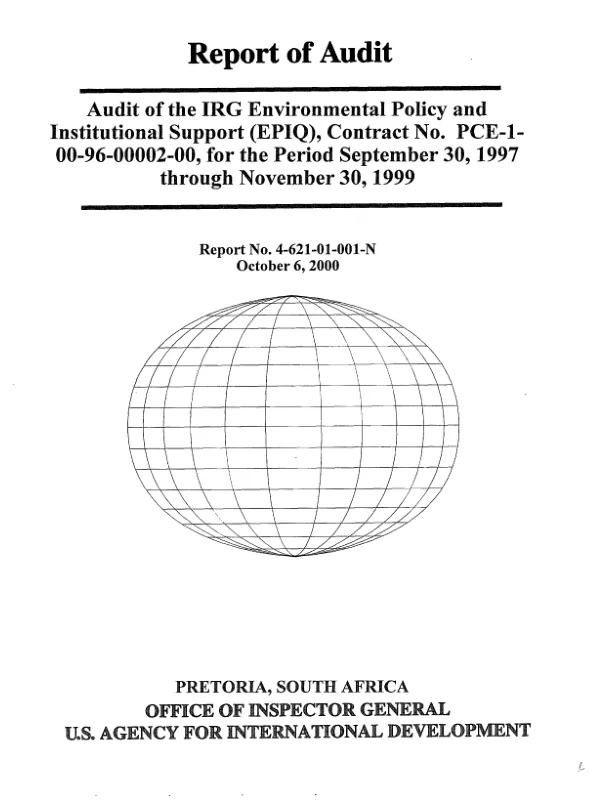 Audit of the IRG environmental policy and institutional support (EPIQ), contract no. PCE-I-00-96-00002-00, for the period September 30, 1997 through November 30, 1999