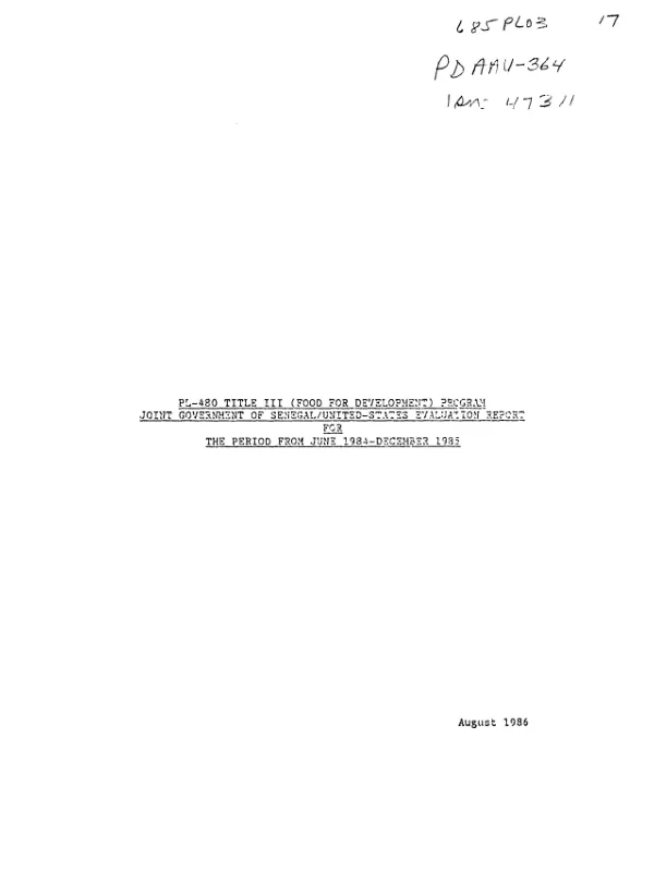 PL-480 Title III (food for development) program : joint Government of Senegal/United States evaluation report for the period from June 1984-December 1985
