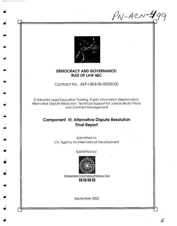 El Salvador legal education training, public information dissemination, alternative dispute resolution, technical support for justice sector plans, and contract management : component III -- alternative dispute resolution : final report