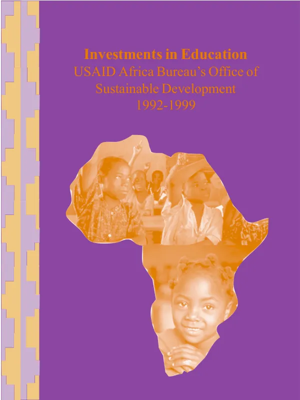 Investments in education : USAID Africa Bureau"s Office of Sustainable Development 1992-1999