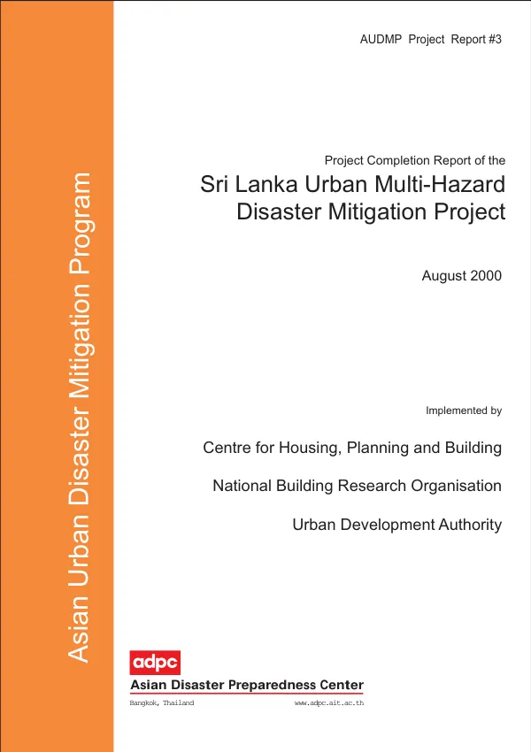 Project completion report of the Sri Lanka urban multi-hazard disaster mitigation project
