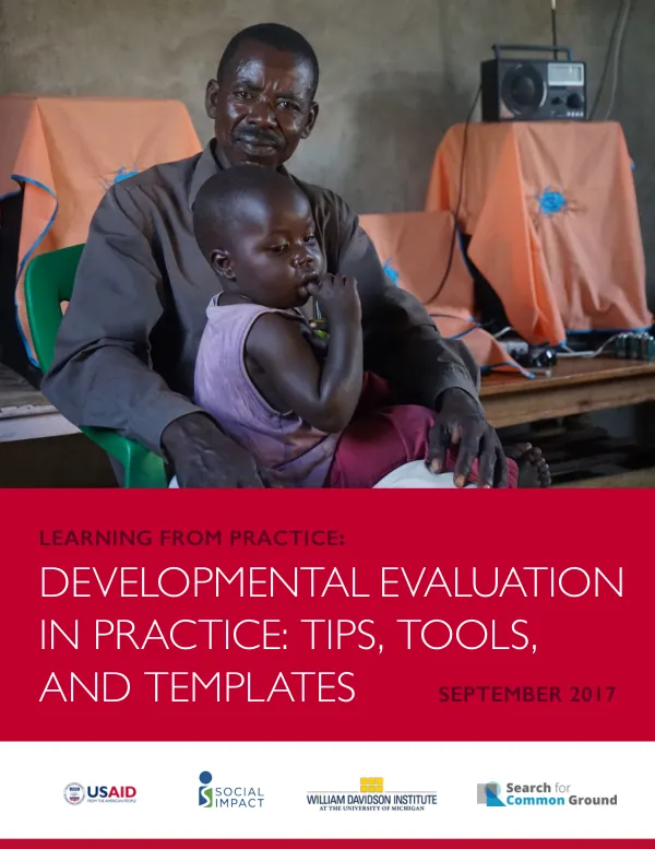 Developmental Evaluation In Practice: Tips, Tools, And Templates