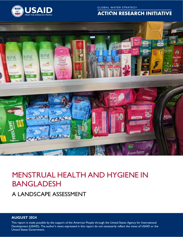 Menstrual Health and Hygiene in Bangladesh: A Landscape Assessment