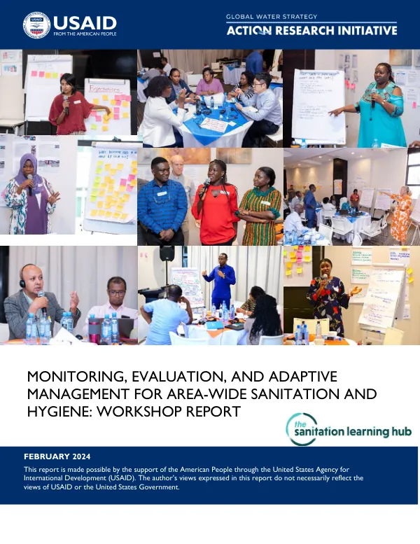 Monitoring, Evaluation, and Adaptive Management for Area-Wide Sanitation and Hygiene: Workshop Report