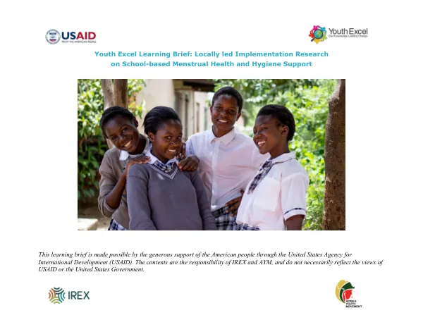 Youth Excel Learning Brief: Locally led Implementation Research on School-based Menstrual Health and Hygiene Support