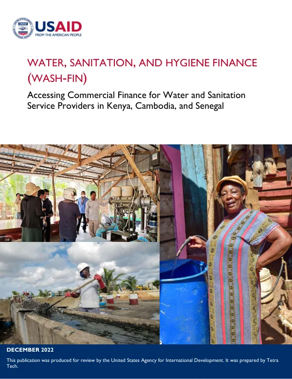 Accessing Commercial Finance for Water and Sanitation Service Providers in Kenya, Cambodia, and Senegal