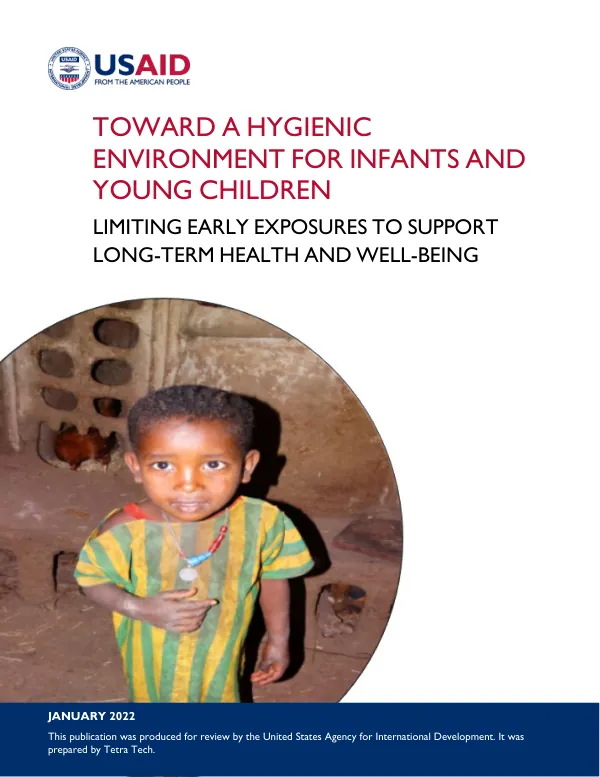 Toward a hygienic environment for infants and young children: Limiting early exposures to support long-term health and well-being