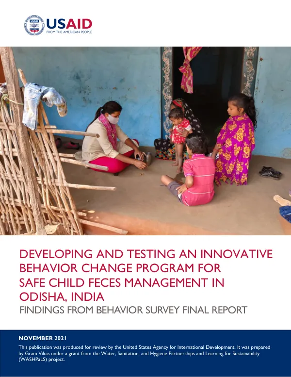 Developing and Testing an Innovative Behavior Change Program for Safe Child Feces Management in Odisha, India