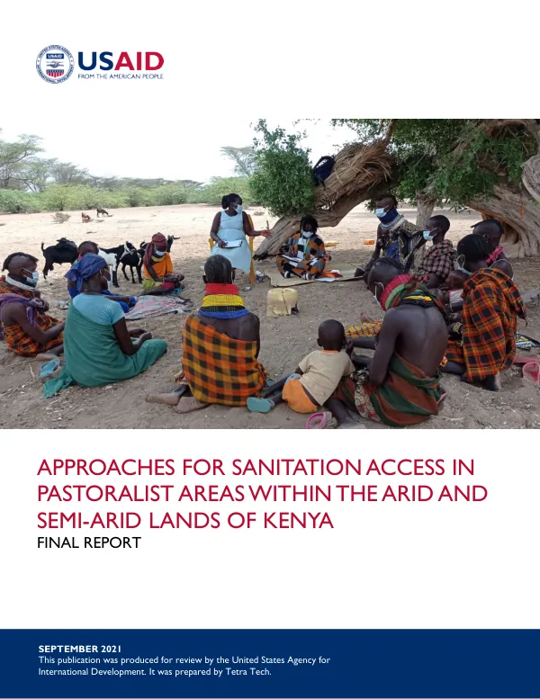 Approaches For Sanitation Access In Pastoralist Areas within the Arid and Semi-Arid Lands of Kenya Final Report