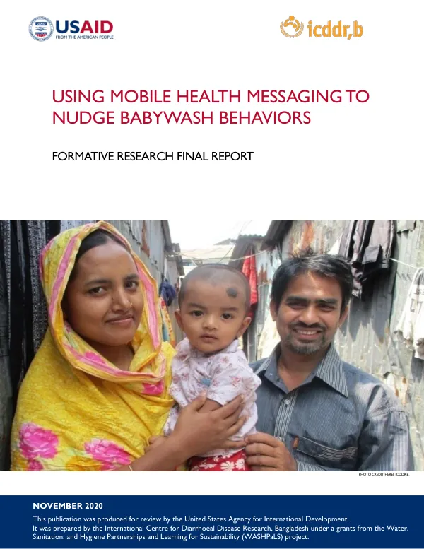 Using Mobile Health Messaging to Nudge BabyWASH Behaviors - Formative Research Final Report