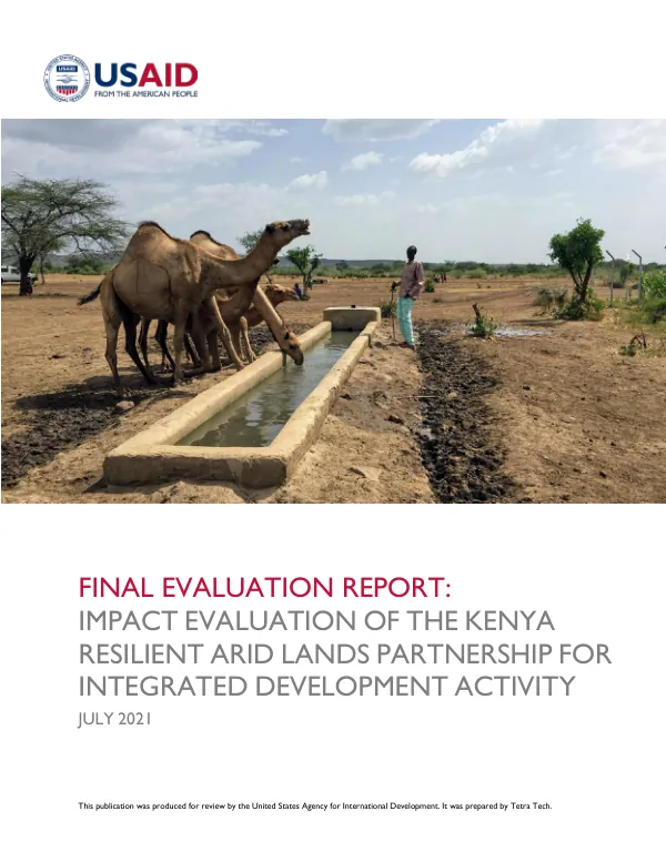 Final Evaluation Report: Impact Evaluation of the Kenya Resilient Arid Lands Partnership for Integrated Development Activity