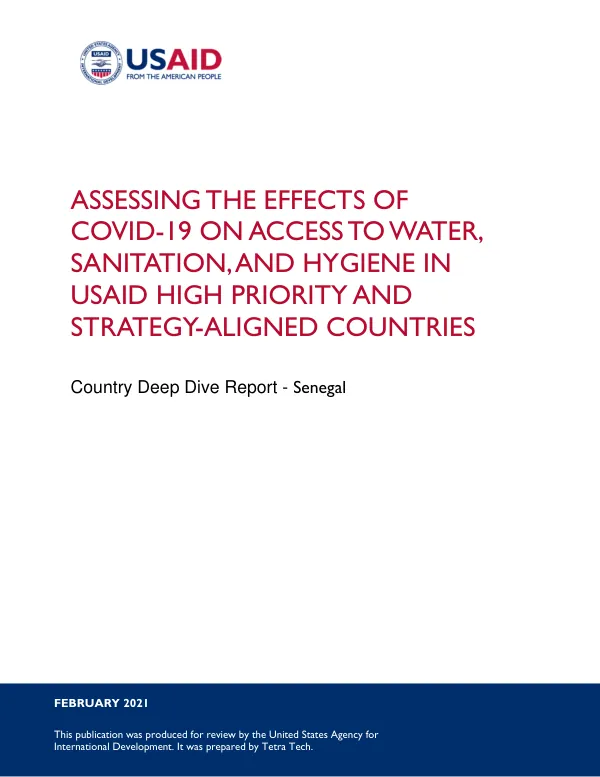 Assessing the Effects of COVID-19 on Access to Water, Sanitation, and Hygiene in USAID High Priority and Strategy-Aligned Countries - Senegal Deep Dive