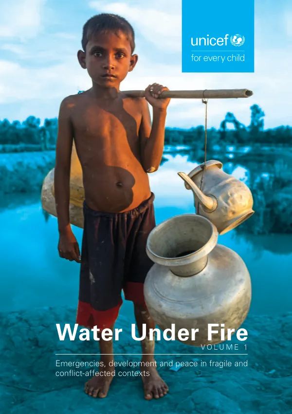 Water Under Fire Volume 1: Emergencies, Development and Peace in Fragile and Conflict-Affected Contexts