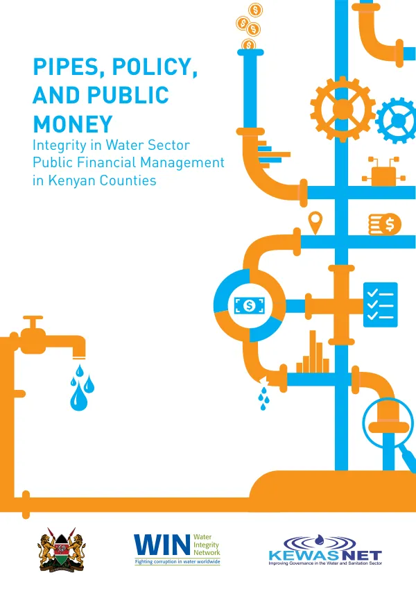 Pipes, Policy and Public Money: Integrity in Water Sector Public Financial Management in Kenyan Counties