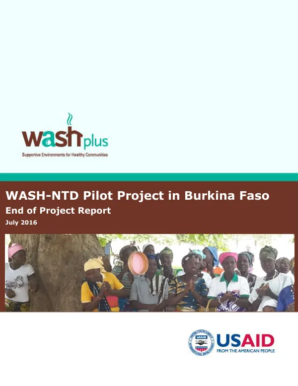 WASHplus | WASH-NTD Pilot Project in Burkina Faso End of Project Report