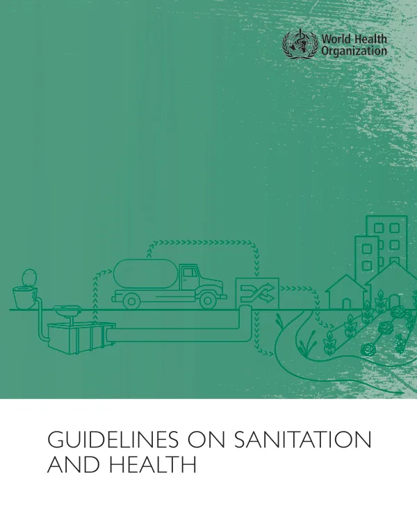 WHO Guidelines on Sanitation and Health