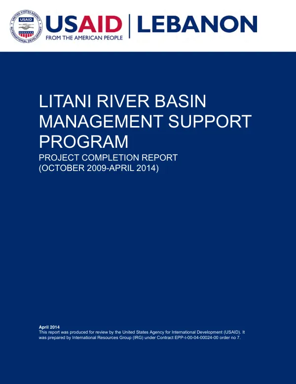 Litani River Basin Management Support Program (LRBMS): Project Completion Report (October 2009 - April 2014)