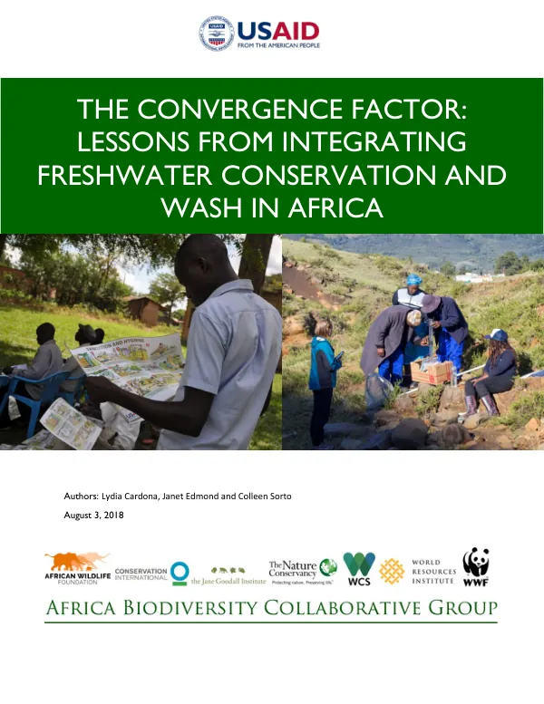 The Convergence Factor: Lessons from Integrating Freshwater Conservation and WASH