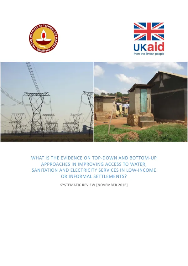 What Is the Evidence on Top-Down and Bottom-Up Approaches in Improving Access to Water, Sanitation, and Electricity Services in Low-Income or Informal Settlements?