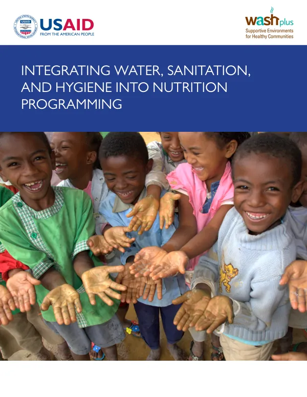 Integrating Water, Sanitation, and Hygiene into Nutrition Programming