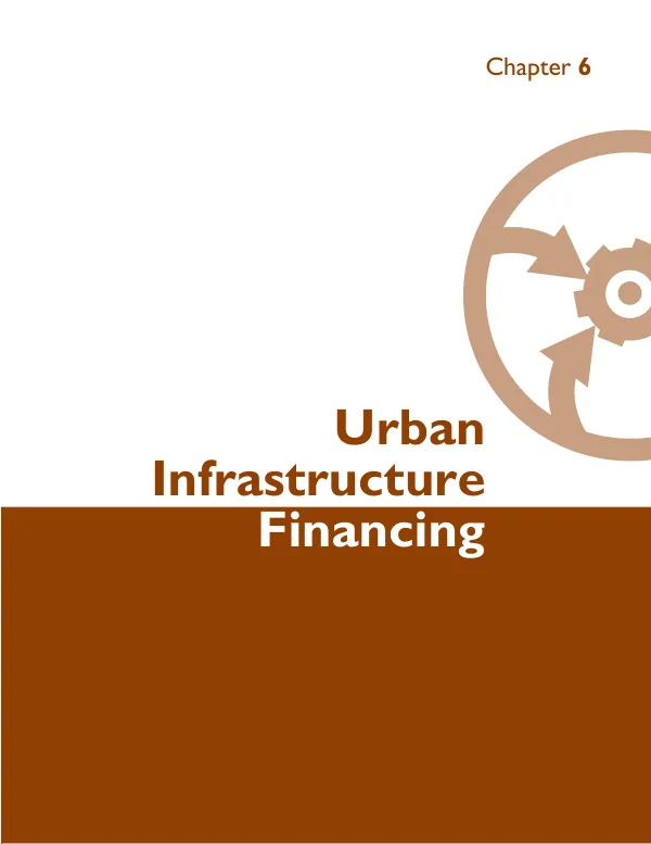 FIRE-D Guidebook Chapter 6: Urban Infrastructure Financing