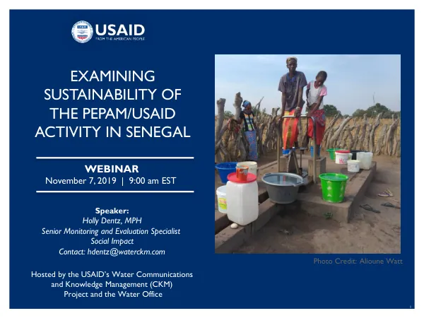 Slides: Examining the Sustainability of the Millennium Water and Sanitation Program (PEPAM/USAID) in Senegal