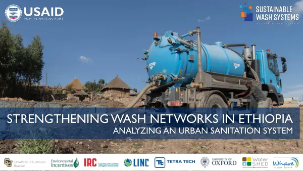 Webinar Slides for Strengthening WASH Networks in Ethiopia: Analyzing an Urban Sanitation System