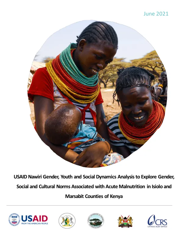 USAID Nawiri Gender, Youth and Social Dynamics Analysis Report: Acute Malnutrition in Kenya