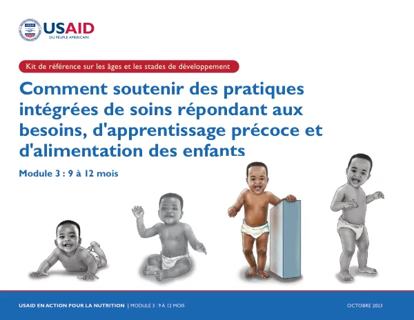 Ages and Stages - Module 3: Supporting Integrated Care Practices for Early Learning and Child Nutrition
