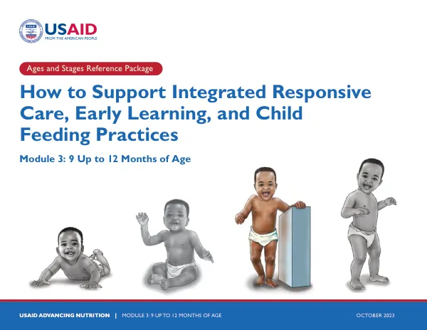 How to Support Integrated Responsive Care, Early Learning, and Child Feeding Practices: Ages and Stages Reference Package Module 3.0