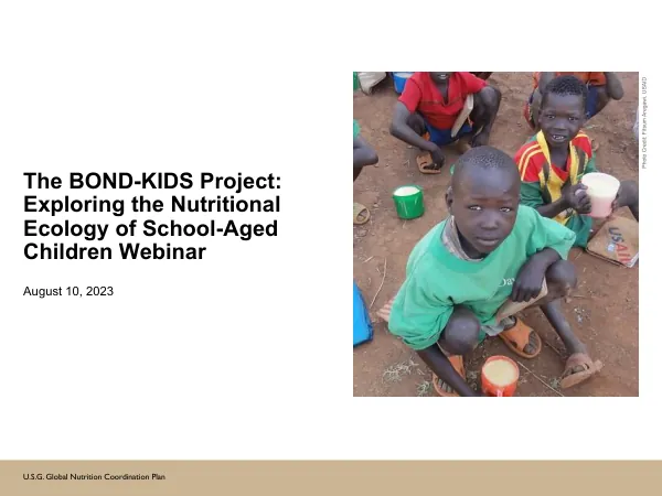 The BOND-KIDS Project: Exploring the Nutritional Ecology of School-Aged Children Webinar