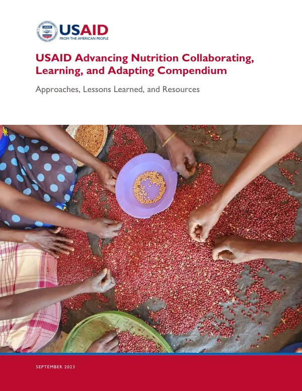 USAID Advancing Nutrition Collaborating, Learning, and Adapting Compendium